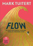 FLOW: Maven Publishing FLOW: De stoïcijnse mindset voor een rijkelijk stromend leven. 10 lessen om altijd soepel koers te houden