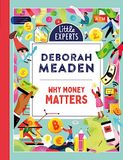 Why Money Matters: An unmissable, illustrated non-fiction book about money for 6-9 year olds