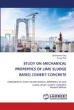 STUDY Lap Lambert Academic Publishing Study on Mechanical Properties of Lime Sludge Based Cement Concrete