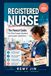 Registered Nurse: The Honest Guide for First Career Starters and Career Switchers