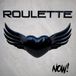 Now! Roulette Now! CD