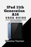 IPad Apple iPad 11th Generation A16 User Guide