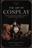 The Libri GmbH The Art of Cosplay Paperback