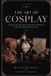 The Libri GmbH The Art of Cosplay Paperback