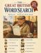 The Great British Word Search: 100 Large Print Puzzles for Adults and Seniors — 10 Classic British Themes