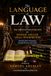 The Language of Law: How Legal Terminology Is Constructed