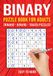 Binary Puzzle Books for Adults: Binario Binairo Takuzu Math Logic Puzzles | Easy to Hard