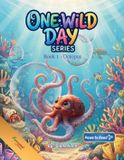 One Bolt and Charlie Books One Wild Day Series: Octopus: 1 Paperback