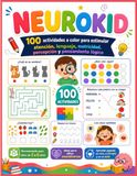 Neurokid: Libro de Actividades para Niños de 3 a 6 Años