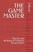 THE Independently Published The Game Master Paperback