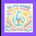 The Little Raindrop Who Loved To Dance: A Heartwarming Story About Finding Happiness in Every Moment