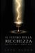 Il Libri GmbH Il Flusso della Ricchezza: Leggi Eterne di Attrarre e Moltiplicare Denaro Paperback