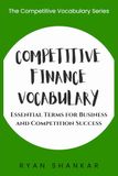 Competitive Finance Vocabulary: Essential Terms and Strategies for Business and Marketing Success