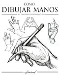 Cómo Dibujar Manos