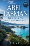 Abel Tasman Day Hikes: Scenic Day Walks, Coastal Tracks, Beaches & Easy Trip Planning