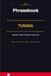 Tunisia Phrasebook: Essential Tunisian Phrases & Cultural Tips
