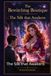 The Bewitching Boutique: The Silk that Awakens