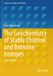 The Springer Advances in Isotope Geochemistry-The Geochemistry of Stable Chlorine and Bromine Isotopes