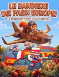 Le Bandiere dei Paesi Europei: Illustrazioni Grafiche per bambini