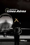 Introducción Aviation Bookstore LLC Introducción a Línea Aérea Paperback