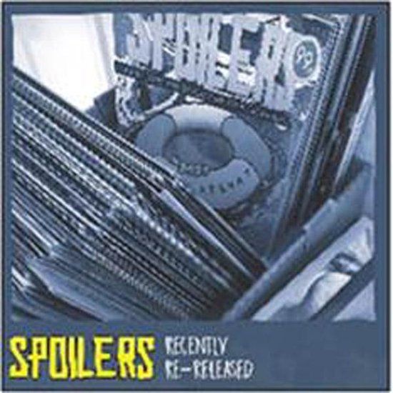 Spoilers Recently Re-Released LP