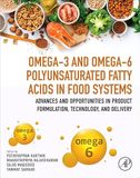 Omega-3 Academic Press Inc Omega-3 and Omega-6 Polyunsaturated Fatty Acids in Food Systems