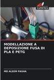 Modellazione OmniScriptum SRL Modellazione a Deposizione Fusa Di Pla E Petg