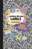 Leading Beyond Labels: Rethinking Personality, Performance and Inclusion at Work