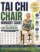 Tai Independently Published Tai Chi Chair Workout Chart And Exercises for Beginners