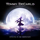 PIAS Nederland Tommy Decarlo - Dancing In The Moonlight (CD)