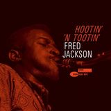 Blue Note Fred Jackson - Hootin' 'N Tootin' (LP) (Tone Poet Series)