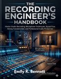 The Libri GmbH The Recording Engineer's Handbook Paperback