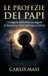 Le Independently Published Le profezie dei papi Paperback