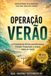 Operação OS Guias Da Dra. Marina Vasconcelos- Operação Verão