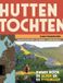 Huttentochten: Fjord Huttentochten: Dwars door de Alpen en de Pyreneeën