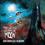 Chronicle: They Watch Us From The Moon Cosmic Chronicles, Act I: The Ascension LP Limited Edition Blue/Purple [Cosmic Swirl]