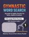 Gymnastic Word Search (Book 1): Large Print Challenging and Agility Puzzle Book