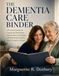 The Dementia Care Binder