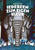 Iedereen zijn eigen kleur (Hardback)