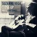 Close-Up Suzanne Vega Close-Up Vol1 / Love Songs