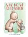 Why Libri GmbH Why Do We Go To School? Paperback