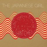 You Japanese Girl - You Should Have Switches (7" Single)