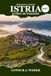 Istria 2027 Travel Guide: Explore Rovinj, Pula, Poreč, and Motovun