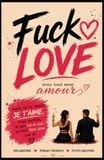 FUCK LOVE: AVEC TOUT MON AMOUR