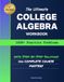 The Ultimate College Algebra Workbook