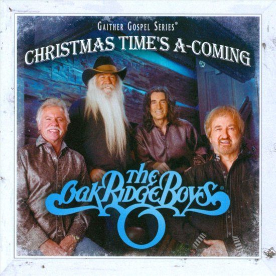 Bertus Distributie The Oak Ridge Boys - Christmas Times A-Coming