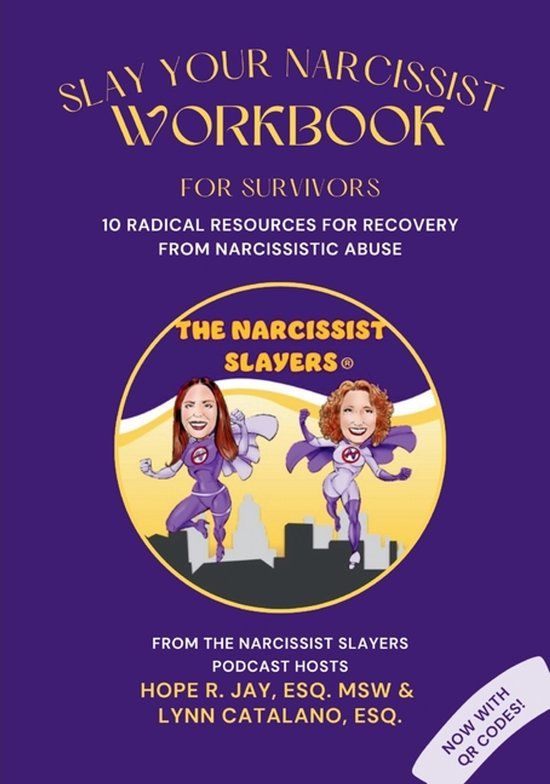 Slay Your Narcissist - Workbook for Survivors