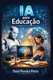 IA Independently Published IA para Educação Paperback