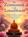 De Bol De Zenmonnik en de Lotusbloem Paperback