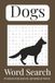 Dogs Word Search Puzzle Book